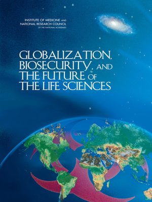 cover image of Globalization, Biosecurity, and the Future of the Life Sciences